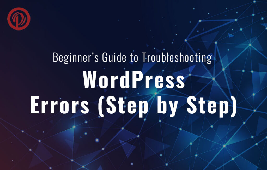Troubleshooting WordPress Errors